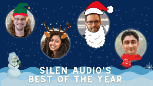 Silen Audio’s Best of the Year